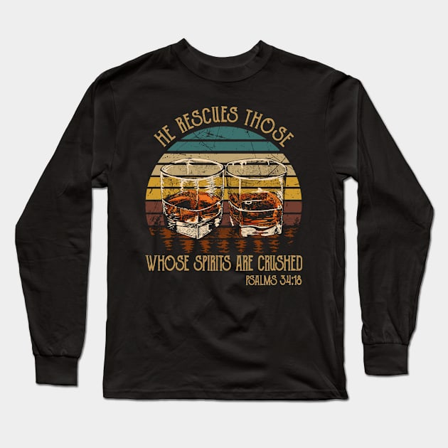 He Rescues Those Whose Spirits Are Crushed Whisky Mug Long Sleeve T-Shirt by Beard Art eye